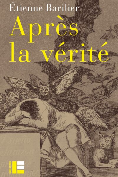 APRES LA VERITE