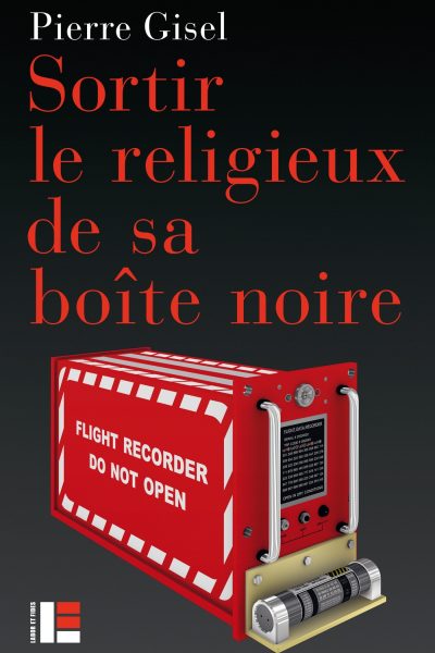 SORTIR LE RELIGIEUX DE SA BOÎTE NOIRE