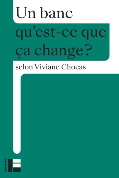 UN BANC - QU'EST-CE QUE CA CHANGE?