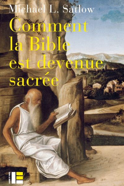 COMMENT LA BIBLE EST DEVENUE SACREE
