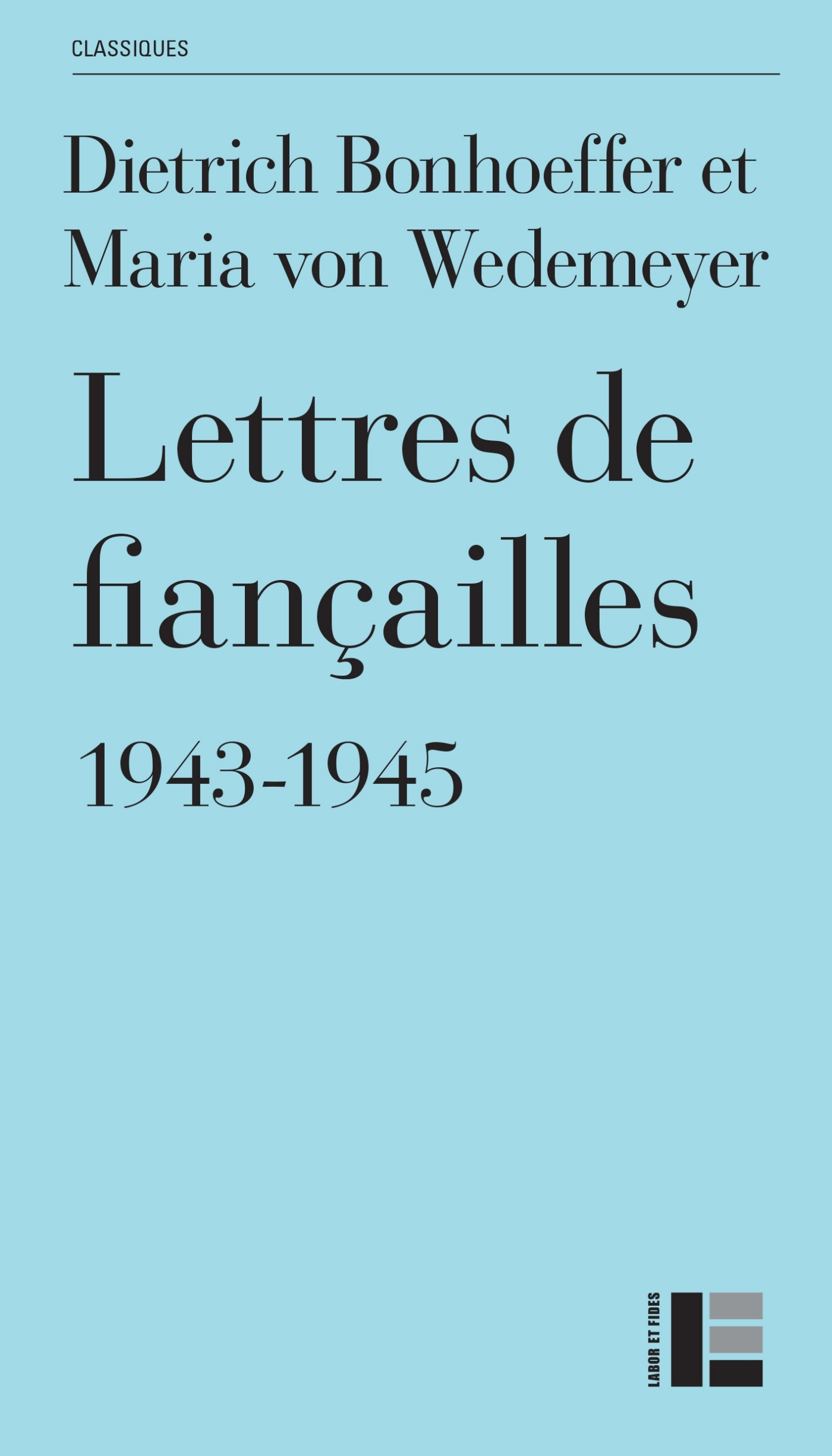 LETTRES DE FIANCAILLES 1943-1945