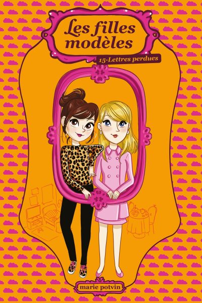 LES FILLES MODELES T15 - LETTRES PERDUES