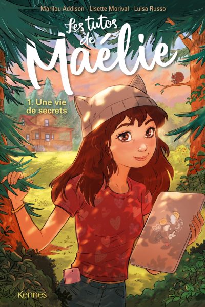 LES TUTOS DE MAELIE T01 - UNE VIE DE SECRETS