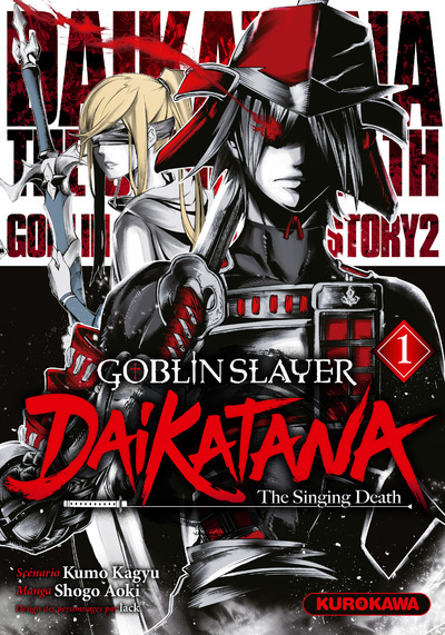 GOBLIN SLAYER DAIKATANA - TOME 1