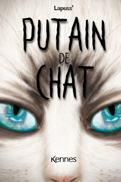 PUTAIN DE CHAT T12