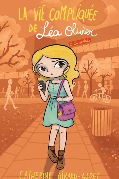 LA VIE COMPLIQUEE DE LEA OLIVIER T20 LA RENTREE