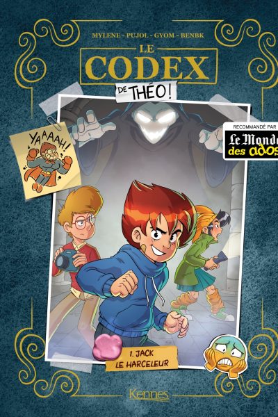 LE CODEX DE THEO T1 JACK LE HARCELEUR
