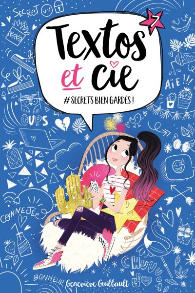 TEXTOS & CIE T07 #SECRETS BIEN GARDES