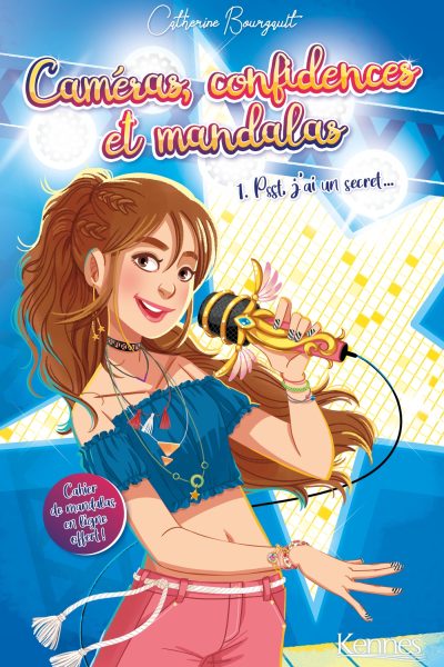 CAMERAS, CONFIDENCES ET MANDALAS T1 PSSST J'AI UN SECRET
