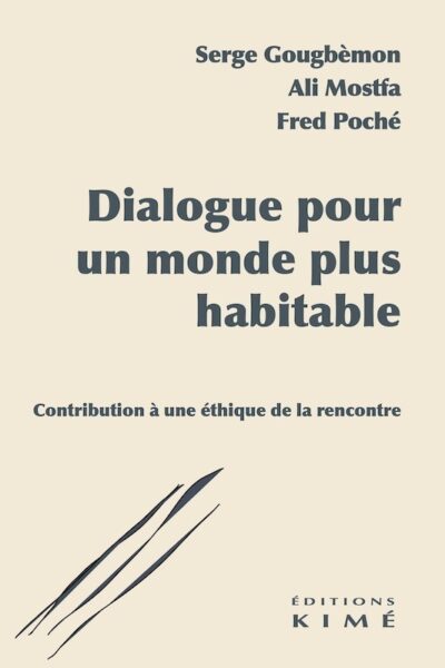 DIALOGUE POUR UN MONDE PLUS HABITABLE
