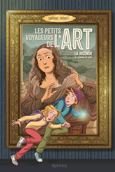 LES PETITS VOYAGEURS DE L'ART LA JOCONDE DE LEONARD DE VINCI