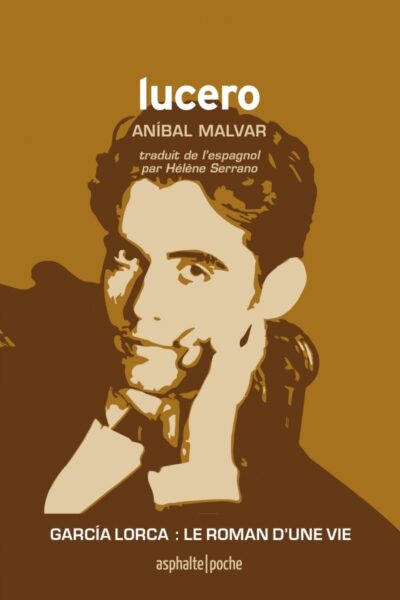 LUCERO - OU LA VIE FULGURANTE