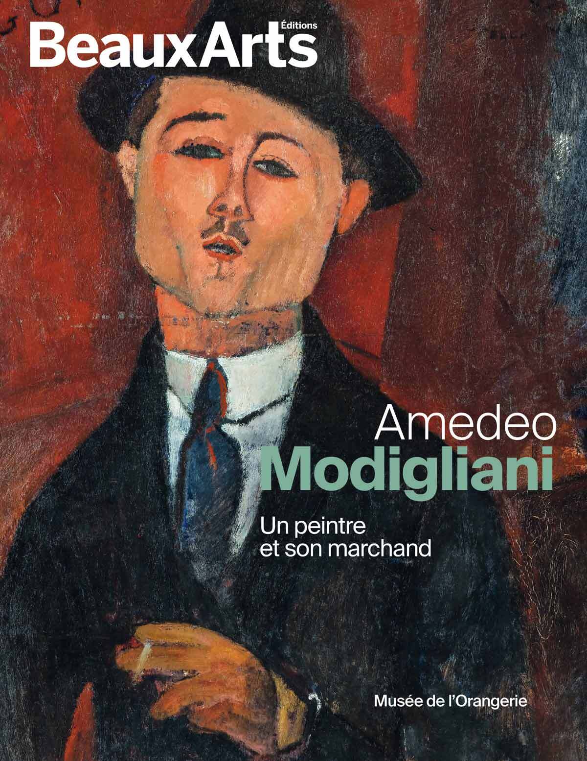 AMEDEO MODIGLIANI. UN PEINTRE ET SON MARCHAND - AU MUSEE DE L ORANGERIE