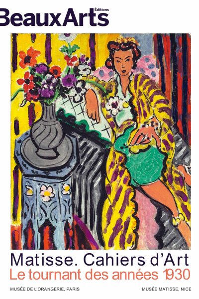 MATISSE CAHIERS D'ART LE TOURNANT DES ANNEES 30 AU MUSEE DE L'ORANGERIE & AU MUSEE MATISSE DE NI
