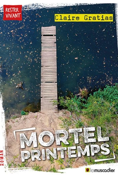 MORTEL PRINTEMPS