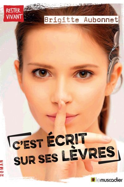 C EST ECRIT SUR SES LEVRES