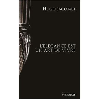 L ELEGANCE EST UN ART D VIVRE