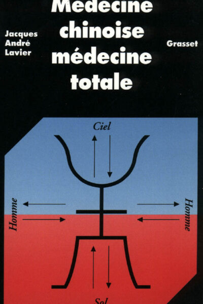 MEDECINE CHINOISE, MEDECINE TOTALE