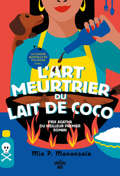 LA CUISINE MORTELLE DE TITA ROSIE 1 - L'ART MEURTRIER DU LAIT DE COCO