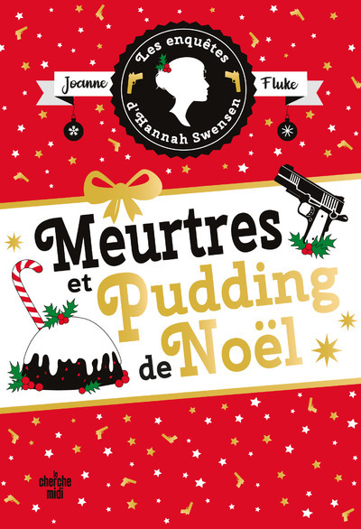 LES ENQUÊTES D'HANNAH SWENSEN T11 MEURTRES & PUDDING DE NOËL