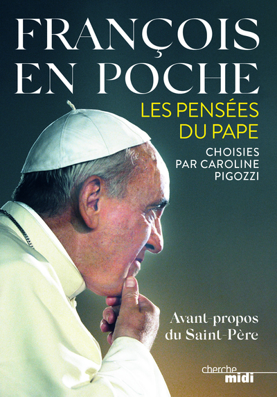 FRANCOIS EN POCHE LES PENSEES DU PAPE