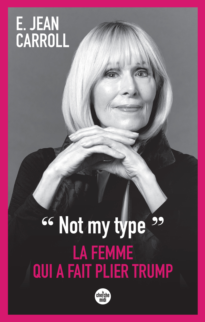 NOT MY TYPE : LA FEMME QUI A FAIT PLIER TRUMP