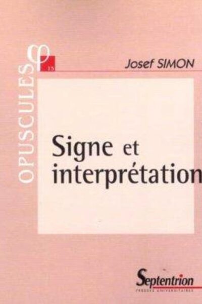 SIGNE ET INTERPRETATION