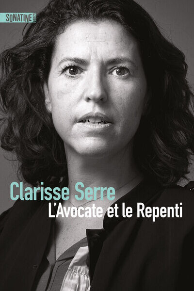 L'AVOCATE ET LE REPENTI