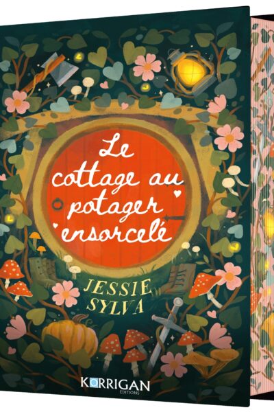 LE COTTAGE AU POTAGER ENSORCELE T01 CONFIDENCES DE CREATURES MAL LUNEES