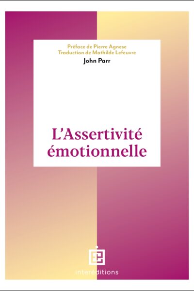 L'ASSERTIVITE EMOTIONNELLE