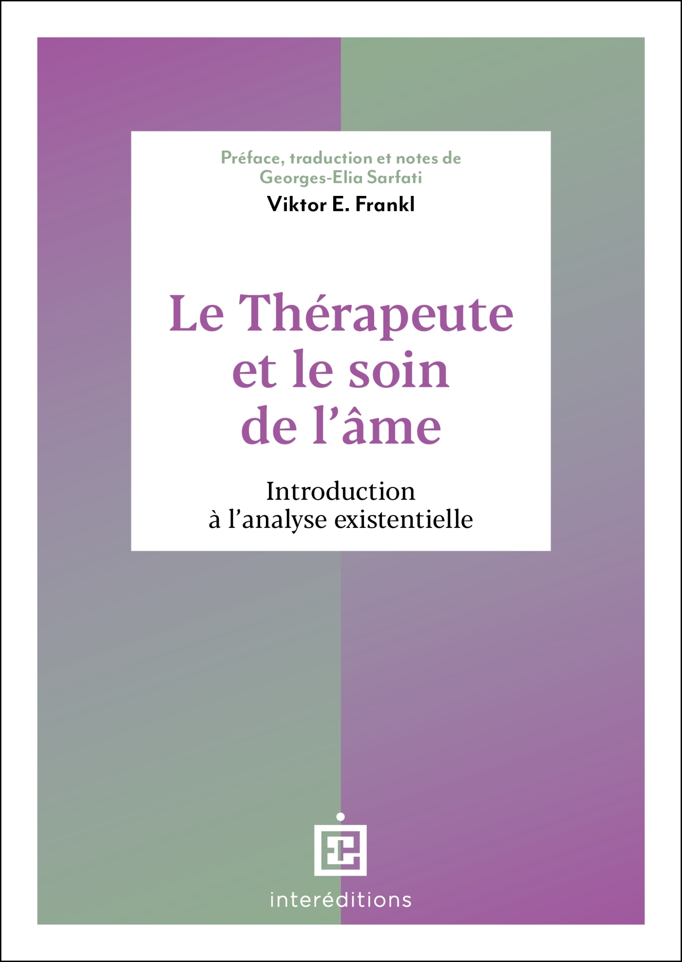LE THÉRAPEUTE ET LE SOIN DE L'ÂME