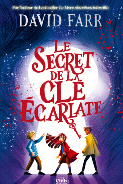 LE SECRET DE LA CLE ECARLATE