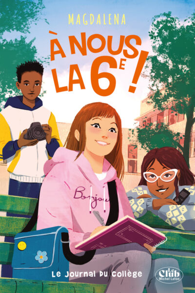A NOUS LA 6E ! - TOME 2
