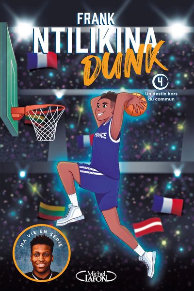 DUNK T04 UN DESTIN HORS DU COMMUN