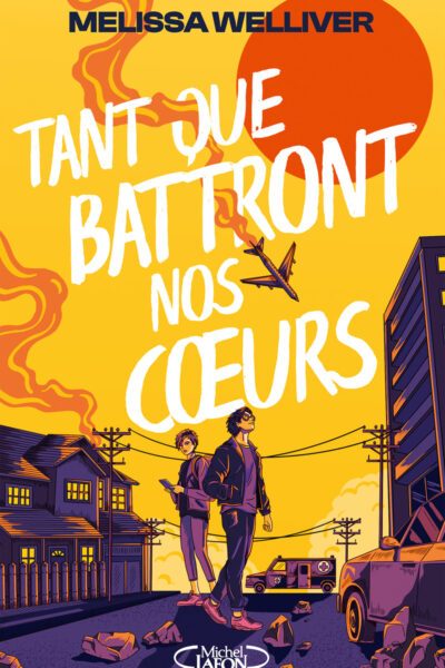 TANT QUE BATTRONT NOS COEURS