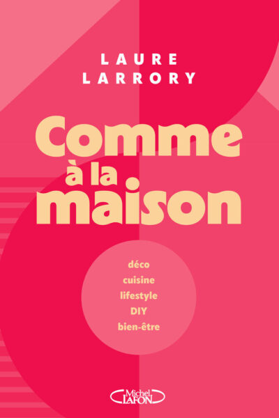 COMME A LA MAISON - CREEZ, PARTAGEZ, SOURIEZ !