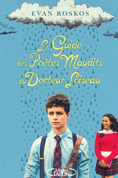 LE GUIDE DES POETES MAUDITS DU DOCTEUR LOISEAU
