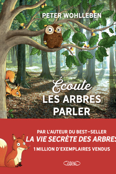 ECOUTE LES ARBRES PARLER