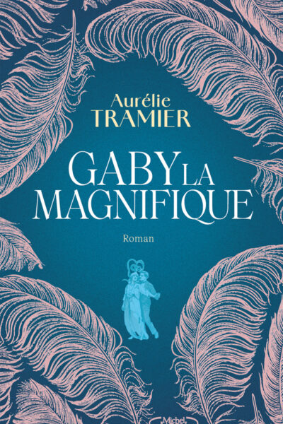 GABY LA MAGNIFIQUE