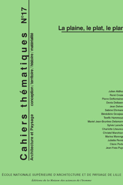 CAHIERS THEMATIQUES, N  17. LA PLAINE, LE PLAT, LE PLAN