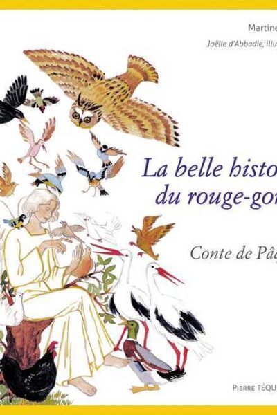 LA BELLE HISTOIRE DU ROUGE GORGE  CONTE DE PAQUES