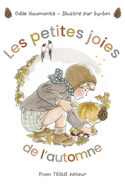 LES PETITES JOIES DE L'AUTOMNE