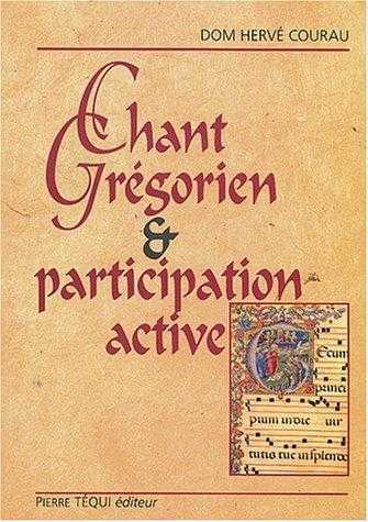 CHANT GREGORIEN & PARTICIPATION ACTIVE