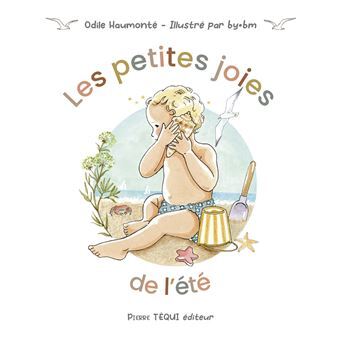 LES PETITES JOIES DE L'ETE