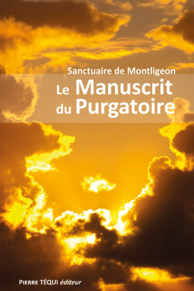 LE MANUSCRIT DU PURGATOIRE