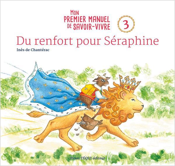 DU RENFORT POUR SERAPHINE