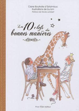 LES DIX CLES DES BONNES MANIERES