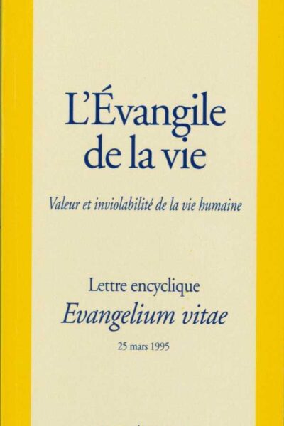 L'EVANGILE DE LA VIE
