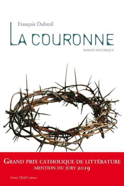 LA COURONNE - ROMAN HISTORIQUE