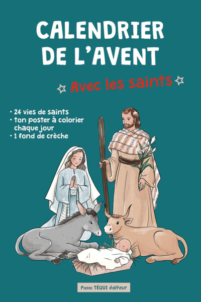 CALENDRIER DE L'AVENT AVEC LES SAINTS